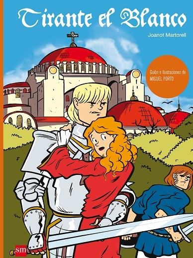 TIRANTE EL BLANCO | 9788467531725 | MARTORELL, JOANOT; PORTO, MIGUEL | Librería Castillón - Comprar libros online Aragón, Barbastro