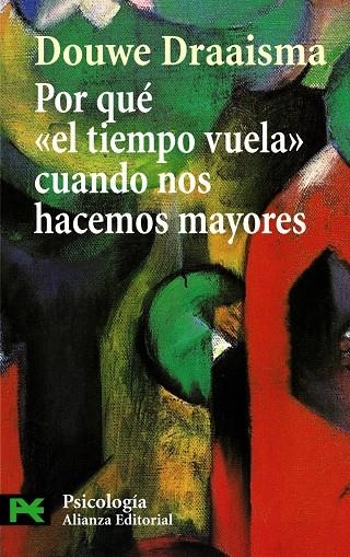 POR QUE EL TIEMPO VUELA CUANDO NOS HACEMOS MAYORES - LB | 9788420649603 | DRAAISMA, DOUWE | Librería Castillón - Comprar libros online Aragón, Barbastro