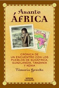 ASANTE AFRICA | 9788482984759 | GRECKO, TEMORIS | Librería Castillón - Comprar libros online Aragón, Barbastro