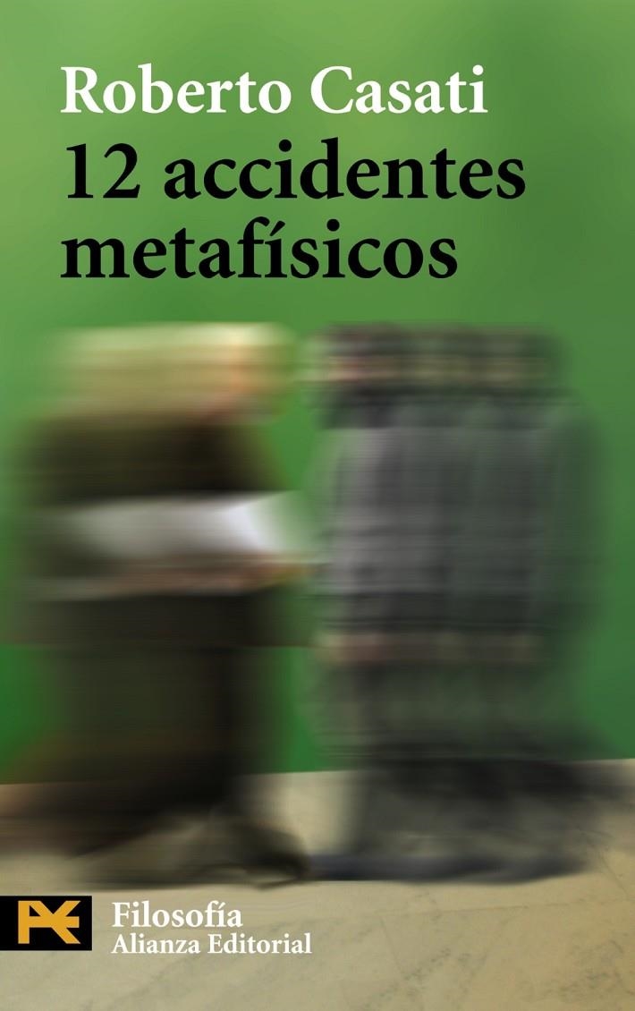 12 ACCIDENTES METAFÍSICOS - LB | 9788420649658 | CASATI, ROBERTO | Librería Castillón - Comprar libros online Aragón, Barbastro