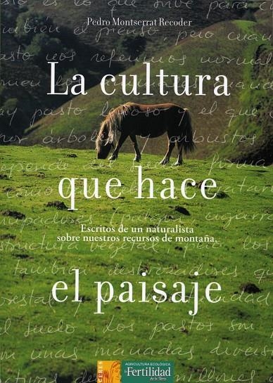 CULTURA QUE HACE EL PAISAJE, LA | 9788493630805 | MONTSERRAT RECODER, PEDRO | Librería Castillón - Comprar libros online Aragón, Barbastro