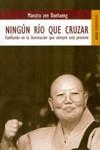 NINGUN RIO QUE CRUZAR | 9788489624559 | MAESTRA ZEN DAEHAENG | Librería Castillón - Comprar libros online Aragón, Barbastro