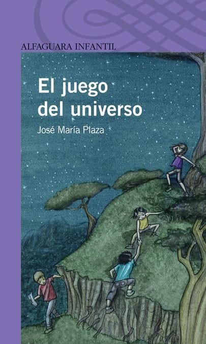 JUEGO DEL UNIVERSO, EL - AI MORADA | 9788420474717 | PLAZA, JOSE MARIA | Librería Castillón - Comprar libros online Aragón, Barbastro