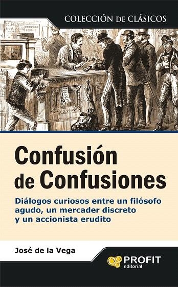 CONFUSIÓN DE CONFUSIONES | 9788496998957 | DE LA VEGA, JOSE | Librería Castillón - Comprar libros online Aragón, Barbastro