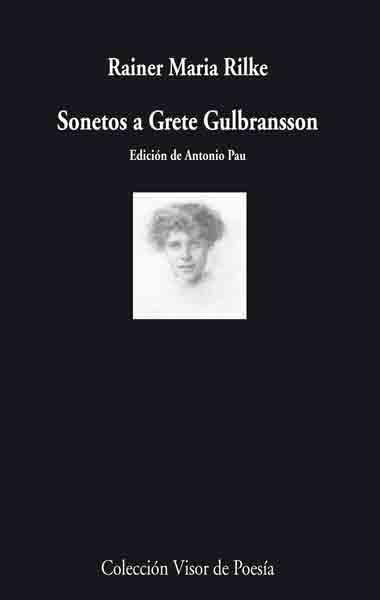 SONETOS A GRETE GULBRANSSON | 9788498957112 | RILKE, RAINER MARIA | Librería Castillón - Comprar libros online Aragón, Barbastro