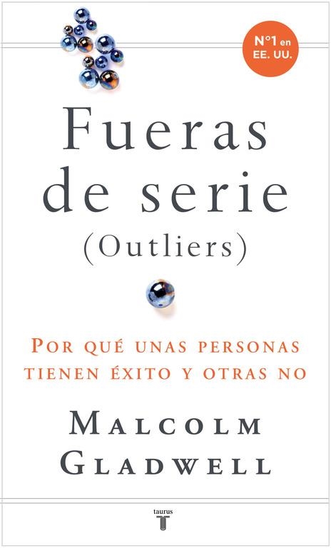 FUERAS DE SERIES (OUTLIERS) | 9788430606856 | Malcolm Gladwell | Librería Castillón - Comprar libros online Aragón, Barbastro