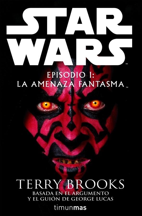 EPISODIO I : LA AMENAZA FANTASMA - STAR WARS | 9788448044305 | BROOKS, TERRY | Librería Castillón - Comprar libros online Aragón, Barbastro