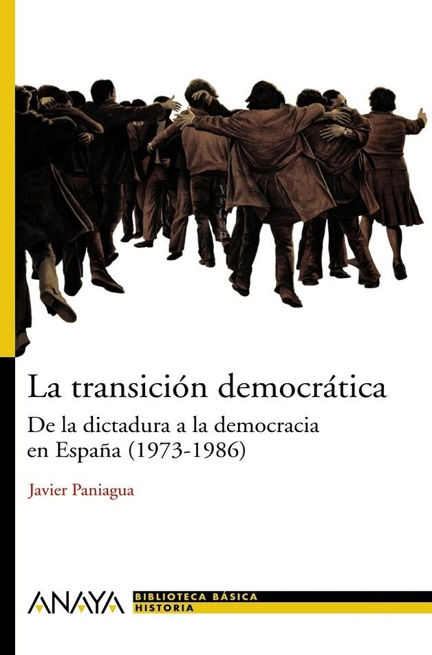 TRANSICIÓN DEMOCRÁTICA, LA : DE LA DICTADURA A LA DEMOCRACIA | 9788466763202 | PANIAGUA FUENTES, JAVIER | Librería Castillón - Comprar libros online Aragón, Barbastro