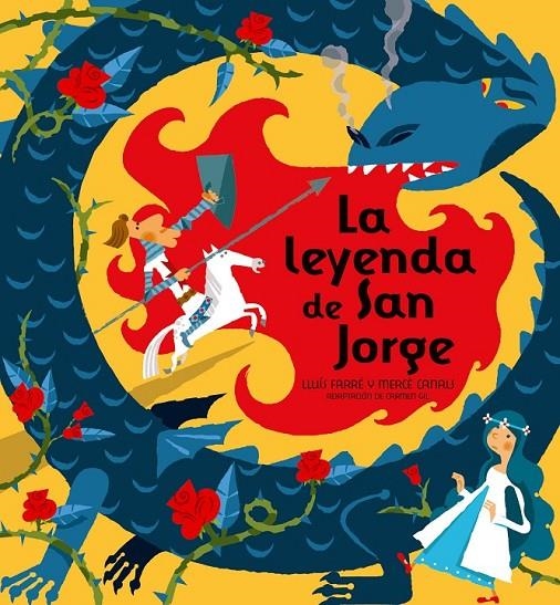 LEYENDA DE SAN JORGE, LA | 9788498253375 | FARRE, LLUIS; CANALS, MERCE | Librería Castillón - Comprar libros online Aragón, Barbastro