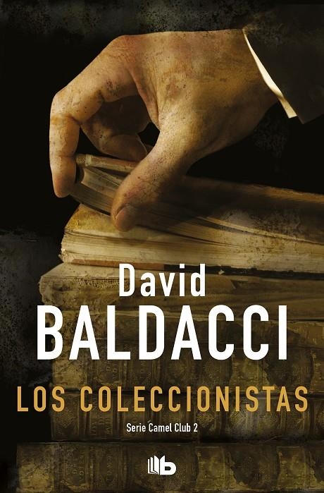 COLECCIONISTAS, LOS | 9788498721713 | David Baldacci | Librería Castillón - Comprar libros online Aragón, Barbastro