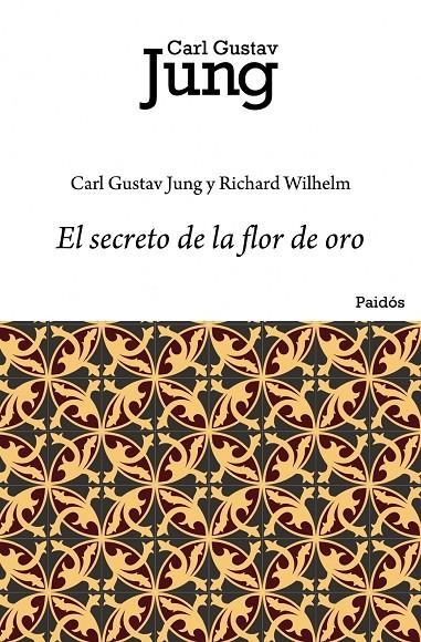 SECRETO DE LA FLOR DE ORO, EL | 9788449322273 | JUNG, CARL J.; WILHELM, RICHARD | Librería Castillón - Comprar libros online Aragón, Barbastro