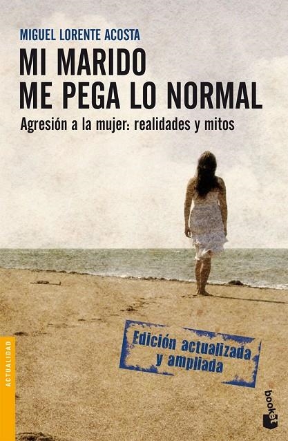 MI MARIDO ME PEGA LO NORMAL - BOOKET | 9788408085393 | LORENTE ACOSTA, MIGUEL | Librería Castillón - Comprar libros online Aragón, Barbastro