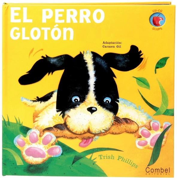 PERRO GLOTON, EL | 9788498253412 | Librería Castillón - Comprar libros online Aragón, Barbastro