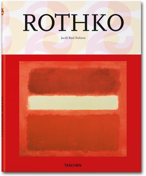 ROTHKO - 25 ANIVERSARIO | 9783836512800 | BAAL-TESHUVA, JACOB | Librería Castillón - Comprar libros online Aragón, Barbastro