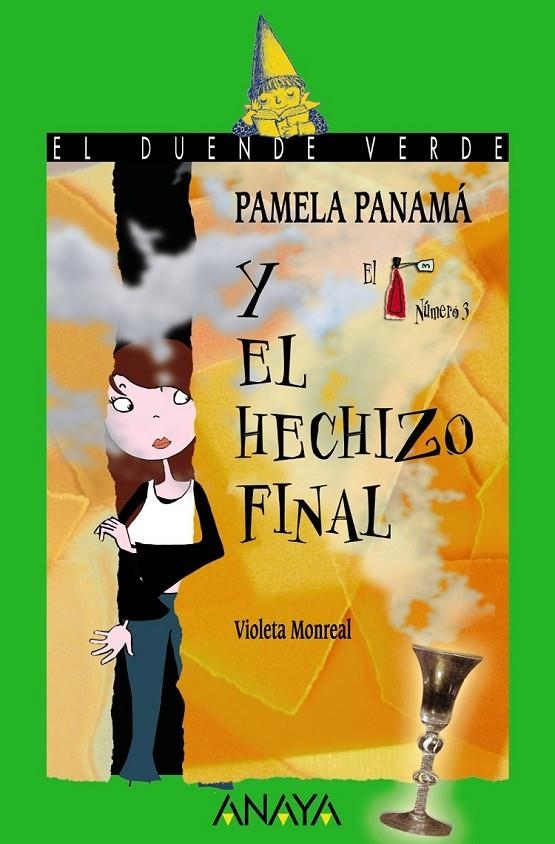 PAMELA PANAMA Y EL HECHIZO FINAL - DUENDE VERDE | 9788466784566 | MONREAL, VIOLETA | Librería Castillón - Comprar libros online Aragón, Barbastro