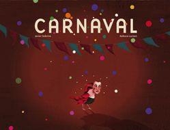 CARNAVAL | 9788424629793 | SOBRINO, JAVIER; LUCIANI, REBECA | Librería Castillón - Comprar libros online Aragón, Barbastro