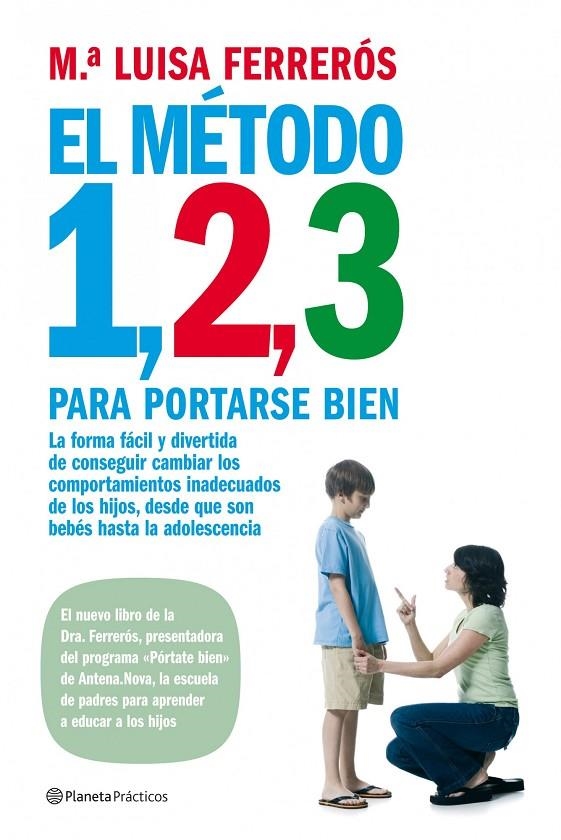 METODO 1 2 3 PARA PORTARSE BIEN, EL | 9788408085492 | FERREROS, MARIA LUISA | Librería Castillón - Comprar libros online Aragón, Barbastro