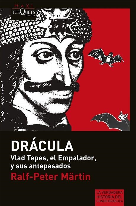 DRACULA : VLAD TEPES EL EMPERADOR Y SUS ANTEPASADOS | 9788483835517 | MARTIN, RALF-PETER | Librería Castillón - Comprar libros online Aragón, Barbastro