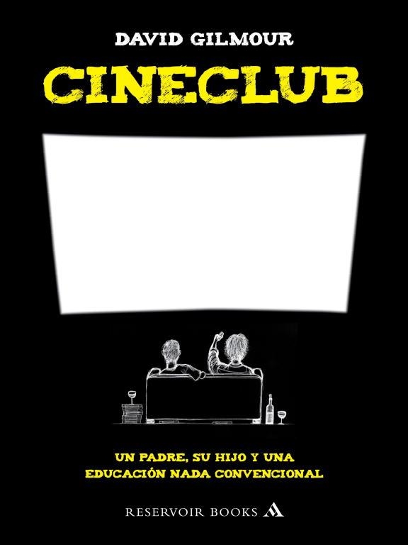 CINECLUB | 9788439721666 | GILMOUR, DAVID | Librería Castillón - Comprar libros online Aragón, Barbastro