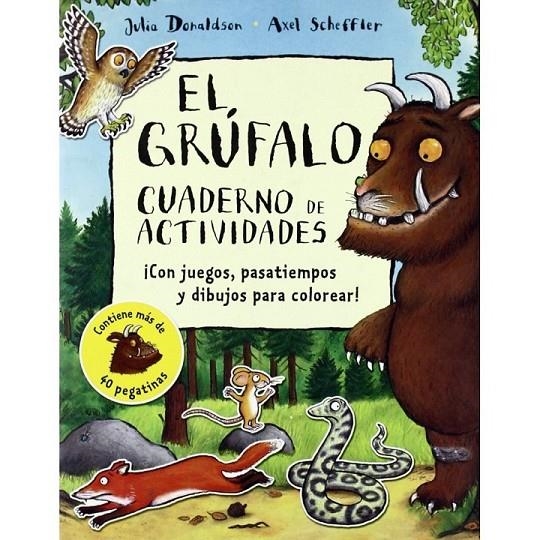 GRUFALO, EL - CUADERNO DE ACTIVIDADES | 9788479424275 | Librería Castillón - Comprar libros online Aragón, Barbastro