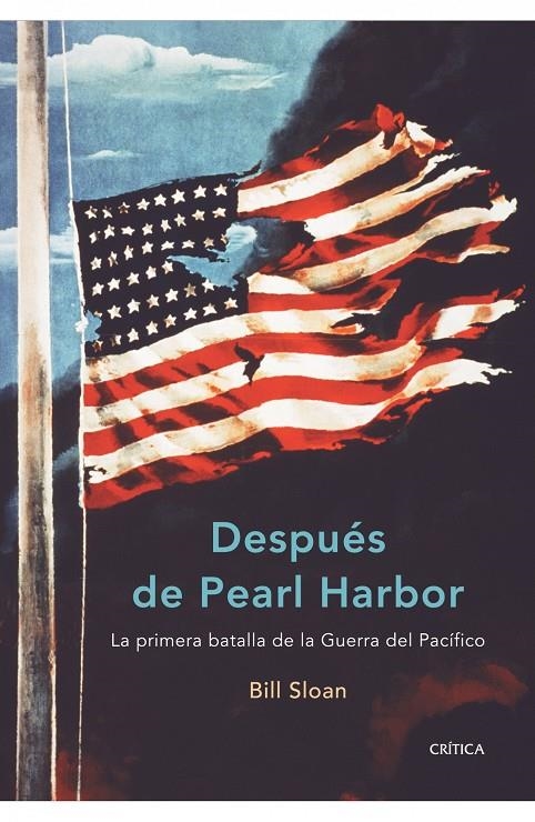 DESPUES DE PEARL HARBOR | 9788474239287 | SLOAN, BILL | Librería Castillón - Comprar libros online Aragón, Barbastro