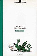 La Vall del Paradís | 9788424681753 | Sorribas i Roig, Sebastià | Librería Castillón - Comprar libros online Aragón, Barbastro