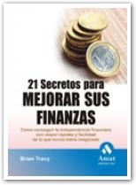 21 SECRETOS PARA MEJORAR SUS FINANZAS | 9788497353359 | TRACY, BRIAN | Librería Castillón - Comprar libros online Aragón, Barbastro