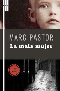 MALA MUJER, LA | 9788498674620 | PASTOR, MARC | Librería Castillón - Comprar libros online Aragón, Barbastro