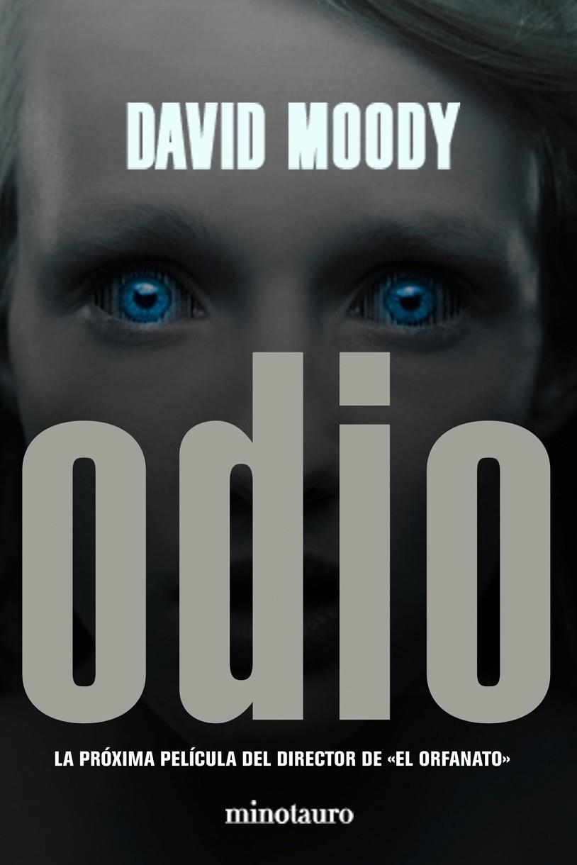 ODIO | 9788445077429 | MOODY, DAVID | Librería Castillón - Comprar libros online Aragón, Barbastro