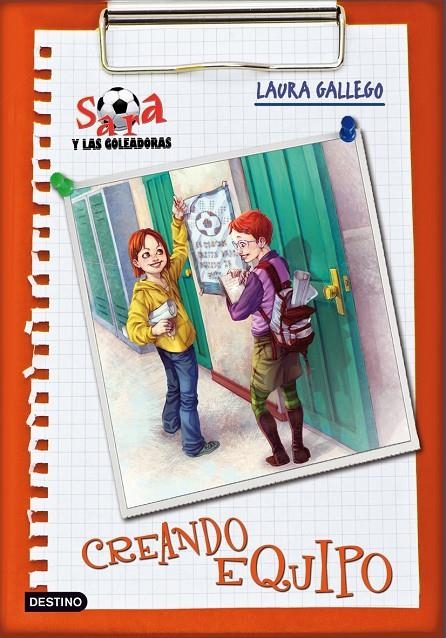 CREANDO EQUIPO - SARA Y LAS GOLEADORAS 1 | 9788408085607 | GALLEGO, LAURA | Librería Castillón - Comprar libros online Aragón, Barbastro