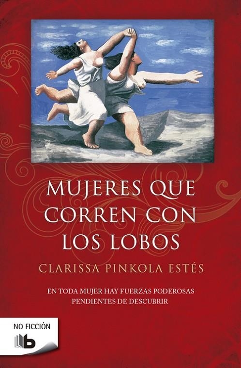 MUJERES QUE CORREN CON LOS LOBOS | 9788498720778 | ESTES, CLARISSA PINKOLA | Librería Castillón - Comprar libros online Aragón, Barbastro