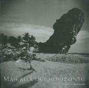 MAS ALLA DEL HORIZONTE | 9788497855501 | BARRANTES, CARLOS | Librería Castillón - Comprar libros online Aragón, Barbastro