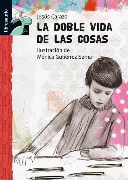 DOBLE VIDA DE LAS COSAS, LA | 9788479423940 | CARAZO, JESUS | Librería Castillón - Comprar libros online Aragón, Barbastro