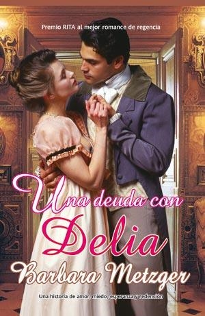 UNA DEUDA CON DELIA | 9788498004533 | METZGER, BARBARA | Librería Castillón - Comprar libros online Aragón, Barbastro