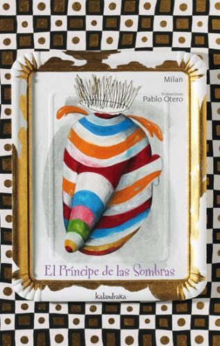 PRINCIPE DE LAS SOMBRAS, EL | 9788484647126 | MILAN; OTERO, PABLO | Librería Castillón - Comprar libros online Aragón, Barbastro