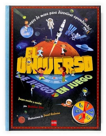 UNIVERSO, EL : DE JUEGO EN JUEGO | 9788467509120 | DENY, MADELEINE | Librería Castillón - Comprar libros online Aragón, Barbastro