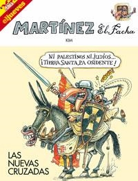 MARTINEZ EL FACHA : LAS NUEVAS CRUZADAS | 9788497415774 | KIM | Librería Castillón - Comprar libros online Aragón, Barbastro