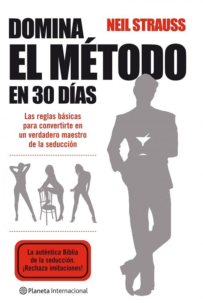 DOMINA EL METODO EN 30 DIAS | 9788408085706 | STRAUSS, NEIL | Librería Castillón - Comprar libros online Aragón, Barbastro