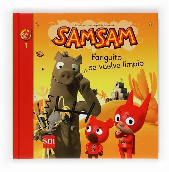 FANGUITO SE VUELVE LIMPIO - SAMSAM 1 | 9788467533835 | BLOCH, SERGE | Librería Castillón - Comprar libros online Aragón, Barbastro